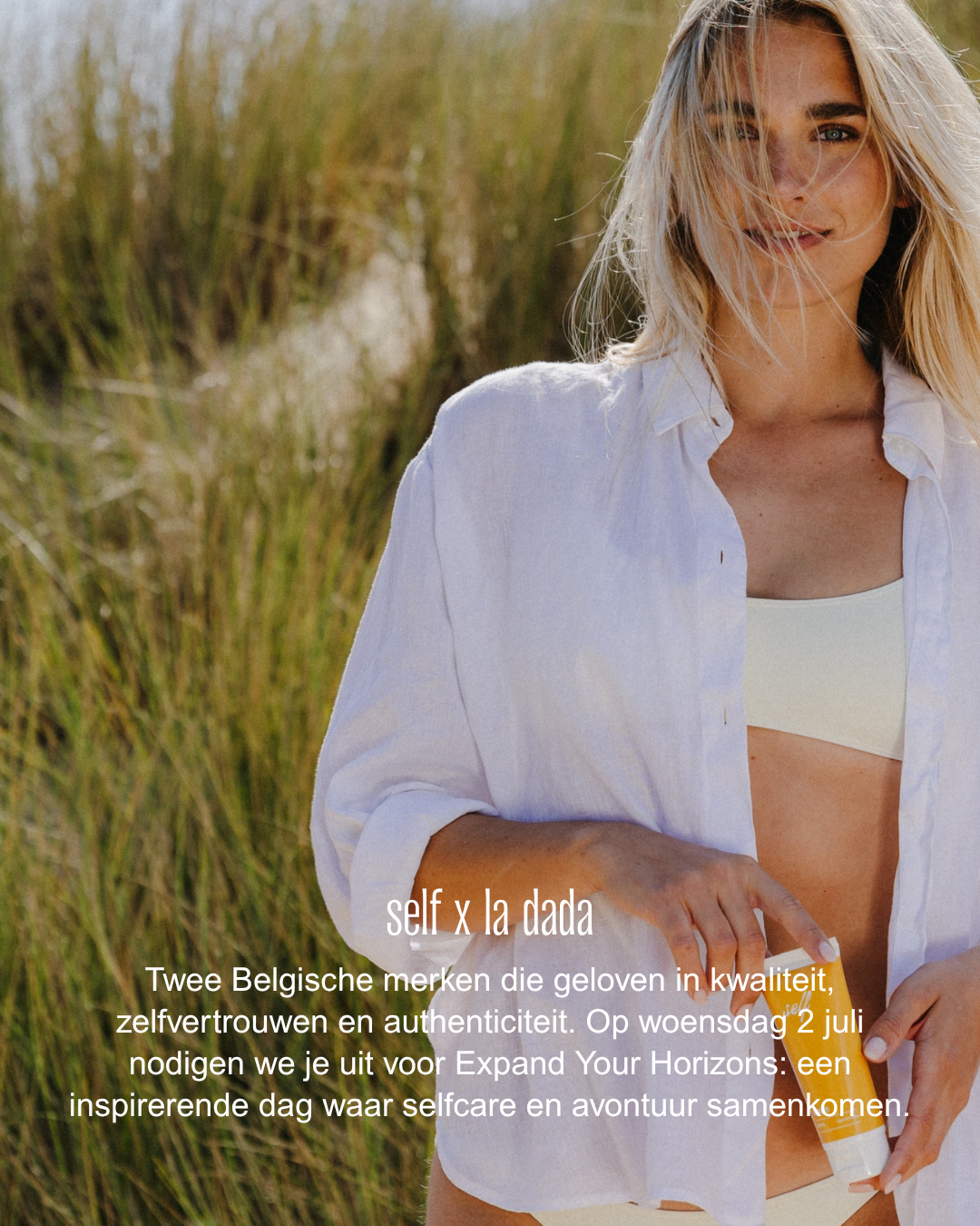 EXPAND YOUR HORIZONS | SELF x LA DADA | 10th of August