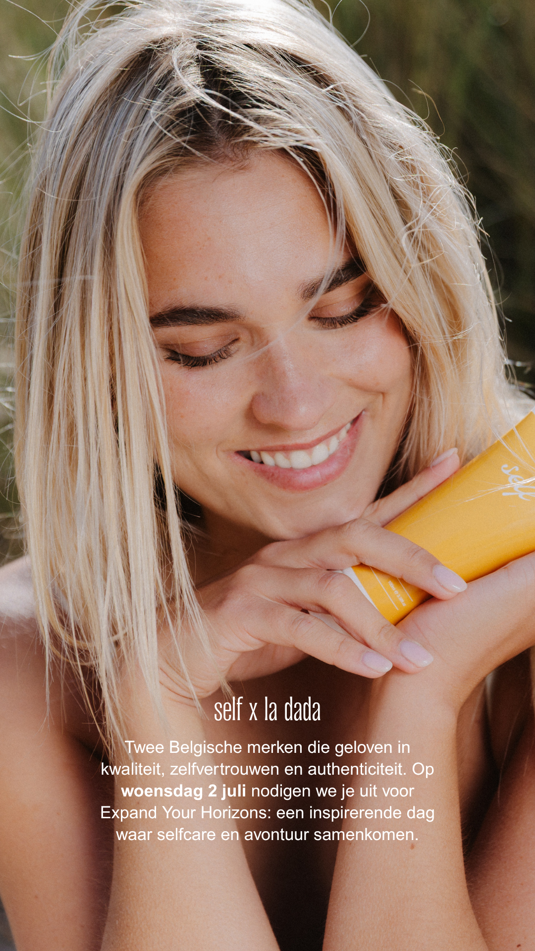 EXPAND YOUR HORIZONS | SELF x LA DADA | 10th of August